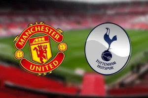 Nhận định Man Utd vs Tottenham - Quỷ đỏ ăn thịt gà trống